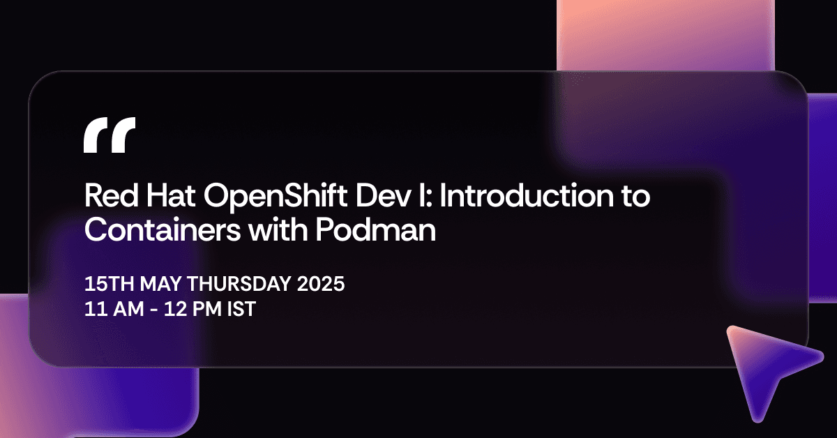 Red Hat OpenShift Dev I: Introduction to Containers with Podman